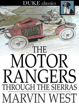 cover image of The Motor Rangers through the Sierras